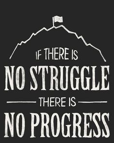 STRUGGLE